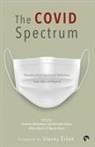 Meher Bhoot, Satishchandra Kumar, Kanchana Mahadevan - THE COVID SPECTRUM THEORETICAL AND EXPERIENTIAL REFLECTIONS FROM INDIA AND BEYOND