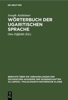 Joseph Aistleitner, Otto Eissfeldt - Wörterbuch der ugaritischen Sprache