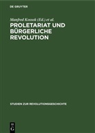 Manfred Kossok, Editha Kross - Proletariat und bürgerliche Revolution