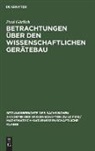 Paul Görlich - Betrachtungen über den wissenschaftlichen Gerätebau