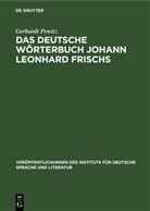 Gerhardt Powitz - Das deutsche Wörterbuch Johann Leonhard Frischs