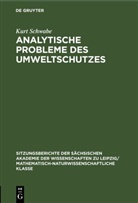 Kurt Schwabe - Analytische Probleme des Umweltschutzes