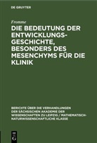 Fromme - Die Bedeutung der Entwicklungsgeschichte, besonders des Mesenchyms für die Klinik