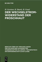 H. Baark, H. Gerstner, H. Graul - Der Wechselstromwiderstand der Froschhaut