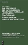 Paul Günther - Zur Gültigkeit des Huygensschen Prinzips bei partiellen Differentialgleichungen vom normalen Hyperbolischen Typus