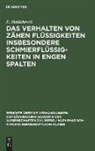 E. Heidebroek - Das Verhalten von Zähen Flüssigkeiten insbesondere Schmierflüssigkeiten in engen Spalten