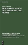 Robert Schröder - Frauenheilkunde in Forschung und Praxis