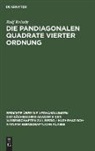Rolf Reissig - Die pandiagonalen Quadrate vierter Ordnung