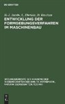 L. Eberlein, H. -J. Jacobs, H.-J. Jacobs, D. Krochan - Entwicklung der Formgebungsverfahren im Maschinenbau