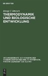 Margit T. Rätzsch - Thermodynamik und biologische Entwicklung