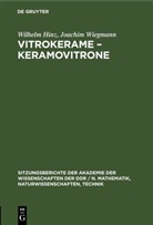 Wilhelm Hinz, Joachim Wiegmann - Vitrokerame - Keramovitrone