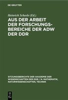 Heinrich Scheele - Aus der Arbeit der Forschungsbereiche der AdW der DDR