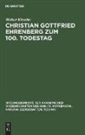 Walter Kirsche - Christian Gottfried Ehrenberg zum 100. Todestag