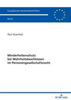 Paul Querfeld - Minderheitenschutz bei Mehrheitsbeschlüssen im Personengesellschaftsrecht