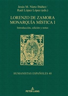 Raúl López López, Jesús-M. Nieto Ibañez - Lorenzo de Zamora Monarquía mística I