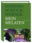 Barbara Schock-Werner, Nina Gschlößl - Mein Melaten