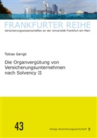 Tobias Gerigk, Manfred Wandt, Manfred Wandt (Prof. Dr.) - Die Organvergütung von Versicherungsunternehmen nach Solvency II