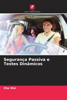 Zhe Wei - Segurança Passiva e Testes Dinâmicos