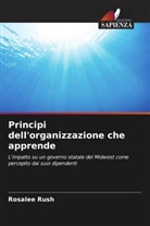 Rosalee Rush - Principi dell'organizzazione che apprende