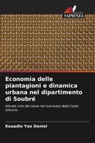 KOUADIO Yao Daniel - Economia delle piantagioni e dinamica urbana nel dipartimento di Soubré