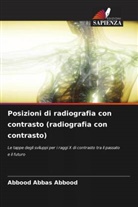 Abbood Abbas Abbood - Posizioni di radiografia con contrasto (radiografia con contrasto)