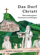 Jan Mohr, Julia Stenzel - Das Dorf Christi
