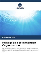 Rosalee Rush - Prinzipien der lernenden Organisation