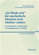 Christoph Khittl - "In-Musik-sein" - die musikalische Situation nach Günther Anders