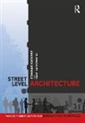 Hans Karssenberg, Conrad Kickert, Conrad Karssenberg Kickert - Street-Level Architecture