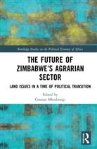 Grasian Mkodzongi, Grasian (Tropical Africa-Land and Natur Mkodzongi, Grasian Mkodzongi - Future of Zimbabwe''s Agrarian Sector
