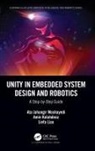 Amin Kolahdooz, Liefa Liao, Liao Liefa, Ata Jahangir Moshayedi, Ata Jahangir Kolahdooz Moshayedi - Unity in Embedded System Design and Robotics
