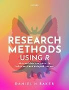 Daniel H. Baker, Daniel H. (Senior Lecturer (Associate Profe Baker - Research Methods Using R