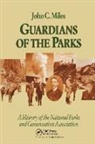 John C. Miles - Guardians Of The Parks