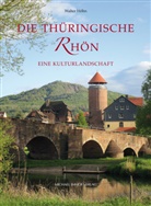 Walter Höhn - Die Thüringische Rhön
