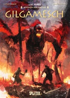 Clotilde Bruneau, Luc Ferry, Pierre Taranzano - Mythen der Antike: Gilgamesch (Graphic Novel)