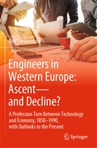 Rolf Torstendahl - Engineers in Western Europe: Ascent-and Decline?