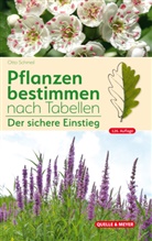 Michael Koltzenburg, Otto Schmeil - Pflanzen bestimmen nach Tabellen
