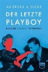 Andreas Zielcke - Der letzte Playboy