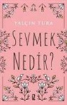 Yalcin Tura - Sevmek Nedir