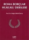 Belgi Erdogmus - Roma Borclar Hukuku Dersleri