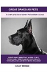 Lolly Brown - Great Danes as Pets