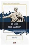 Cicero - Bir Secim Nasil Kazanilir