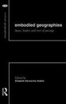 Elizabeth Kenworthy Teather - Embodied Geographies