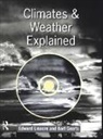 Bart Geerts, Geerts Bart, Edward Linacre, Linacre Edward - Climates and Weather Explained