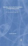 Stephen Merrett, Merrett Stephen - Introduction To The Economics Of Water Resources