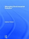 Andrew Farmer, Farmer Andrew - Managing Environmental Pollution