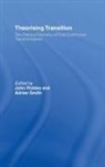 John Pickles, Pickles John, Adrian Smith, Smith Adrian - Theorizing Transition