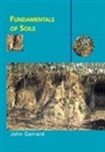John Gerrard, Gerrard John - Fundamentals of Soils