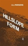 A. J. Parsons, Parsons A. J. - Hillslope Form