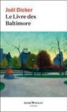 Joël Dicker, Dicker Joel - Le livre des Baltimore